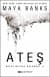 Ateş (Nefes Nefese Üçlemesi, #2)