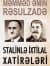 Stalinlə İxtilal Xatirələri