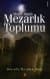 Mezarlık Toplumu (Deccal'e İki Adım Kala)