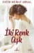 İki Renk Aşk