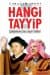 Hangi Tayyip ?