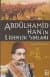 Abdülhamid Han'ın Liderlik Sırları
