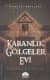 Karanlık Gölgeler Evi