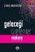 Geleceği Üretenler