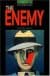 The Enemy