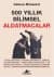 500 Yıllık Bilimsel Aldatmacalar