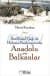 Son Buzul Çağı ve Holosen Başlangıcında Anadolu ve Balkanlar