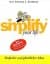 Simplify your life