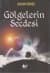 Gölgelerin Secdesi