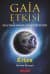 Gaia Etkisi (Gaia ile İnsanlık Arasındaki Olağanüstü İşbirliği Sistemi)