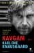 Kavgam / Cilt 1