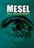 Mesel - Hayat Takıntılı Bir Uğraştır