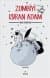 Zombiyi Isıran Adam