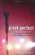 Pitch Perfect: The Quest for Collegiate A Cappella Glory