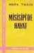 Mississipi'de Hayat