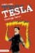 Tesla-Elektriğin Tanrısı