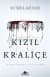 Kızıl Kraliçe (Kızıl Kraliçe, #1)