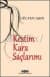 Kestim Kara Saçlarımı