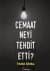 Cemaat Neyi Tehdit Etti?