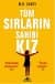 Tüm Sırların Sahibi Kız (The Girl With All The Gifts, #1)