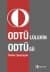 ODTÜ'lülerin ODTÜ'sü