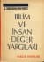 Bilim ve İnsan Değer Yargıları (Varlık)