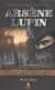 Arsene Lupin / Otuz Mezarlı Ada
