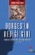 Borges'in Dediği Gibi