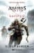 Assassin's Creed Sahipsiz (Suikastçının İnancı, #5)