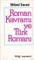 Roman Kavramı ve Türk Romanı