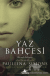 Yaz Bahçesi (Tatiana and Alexander, #3)