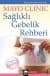 Sağlıklı Gebelik Rehberi