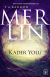 Merlin 4 : Kader Yolu