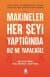 Makineler Her Şeyi Yaptığında Biz Ne Yapacağız