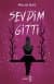 Sevdim Gitti