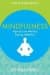 Mindfulness How to Live Well by Paying Attention