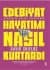 Edebiyat Hayatımı Nasıl Kurtardı