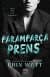 Paramparça Prens (The Royals #2)