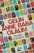 Gelin Anne - Baba Olalım