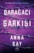 Darağacı Şarkısı (Darağacı Serisi #2)