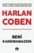 Beni Kandıramazsın