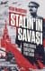 Stalin'in Savaşı - İkinci Dünya Savaşı'nın Yeni Tarihi