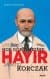 Çocukluğun Hor Görülmesine Hayır